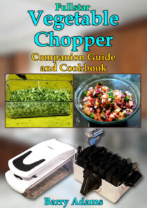 Cover for the Fullstar Vegetable Chopper Companion Guide and Cookbook